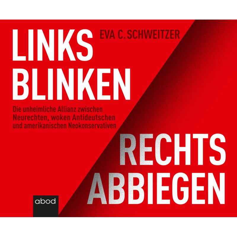 Links Blinken, Rechts Abbiegen,Audio-Cd - Eva Schweitzer (Hörbuch) von RBmedia