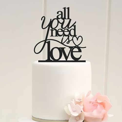 All You Need is Love Hochzeitstortenaufsatz, schwarzes Acryl-Kuchendekorationsschild für Hochzeit/Verlobung/Heiratsparty-Dekoration All You Need is Love Hochzeitstortenaufsatz, schwarzes Acryl-Kuchendekorationsschild für Hochzeit/Verlobung/Heiratsparty-Dekoration von REMAX