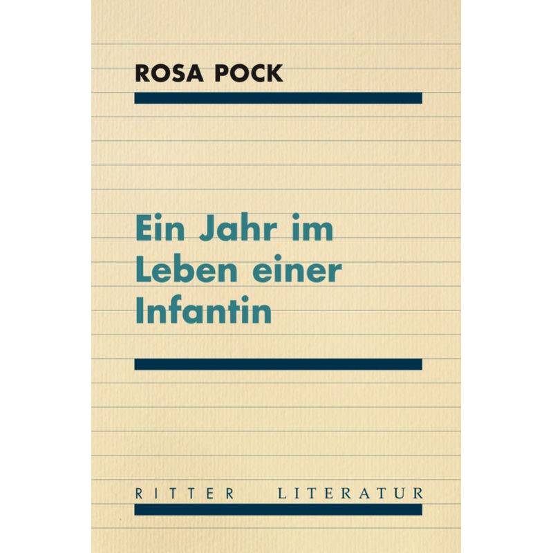 Ein Jahr Im Leben Einer Infantin - Rosa Pock, Kartoniert (TB) von RITTER
