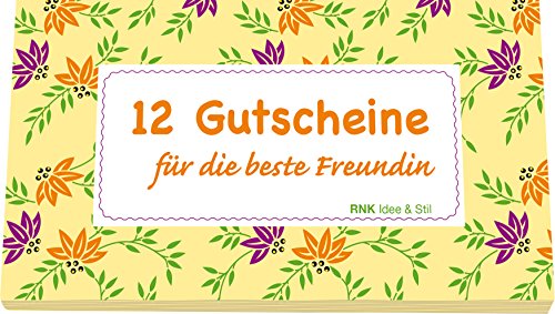 RNKVERLAG 28723 - Gutscheinheft für die beste Freundin, 12 Gutscheine zum Heraustrennen RNKVERLAG 28723 - Gutscheinheft für die beste Freundin, 12 Gutscheine zum Heraustrennen von RNKVERLAG