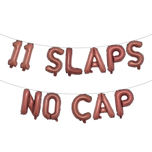 11 mehrfarbige Ballon-Banner mit Aufschrift "Slaps No Cap", Partyzubehör, Ideen, Geschenke und Dekorationen (11 Klappen ohne Kappe) von RUIANSI