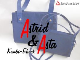 Kombi-Ebook Taschen "Astrid" & "Asta" Kombi-Ebook Taschen "Astrid" & "Asta" von RUND und ECKIG