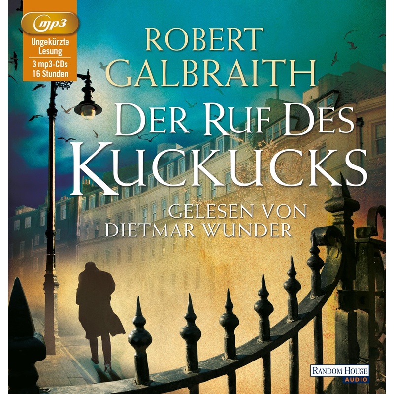 Cormoran Strike - 1 - Der Ruf Des Kuckucks - Robert Galbraith (Hörbuch) von Random House Audio