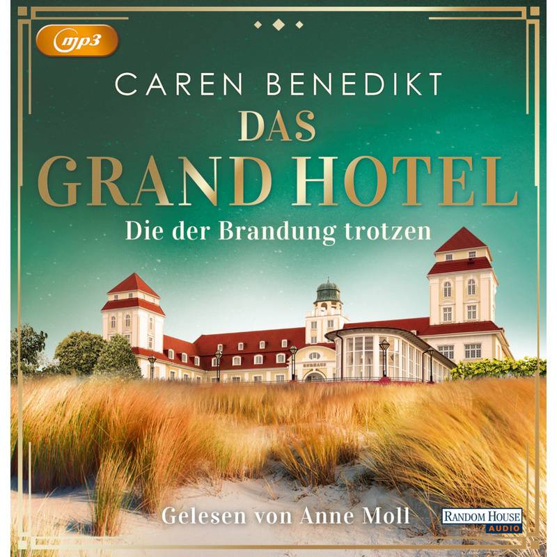 Das Grand Hotel - 3 - Die Der Brandung Trotzen - Caren Benedikt (Hörbuch) von Random House Audio