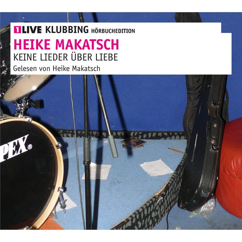 Keine Lieder über Liebe - Heike Makatsch (Hörbuch-Download) von Random House Audio