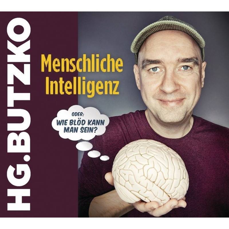 Menschliche Intelligenz Oder 'Wie Blöd Kann Man Sein',2 Audio-Cds - Hg. Butzko (Hörbuch) von Random House Audio