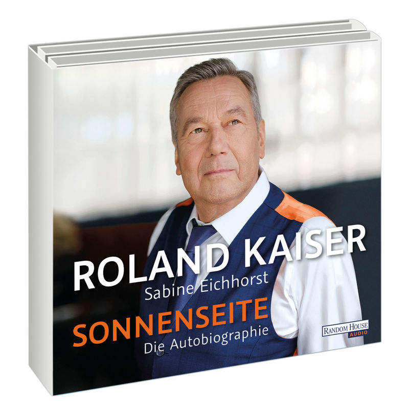 Sonnenseite,7 Audio-Cd - Roland Kaiser, Sabine Eichhorst (Hörbuch) von Random House Audio