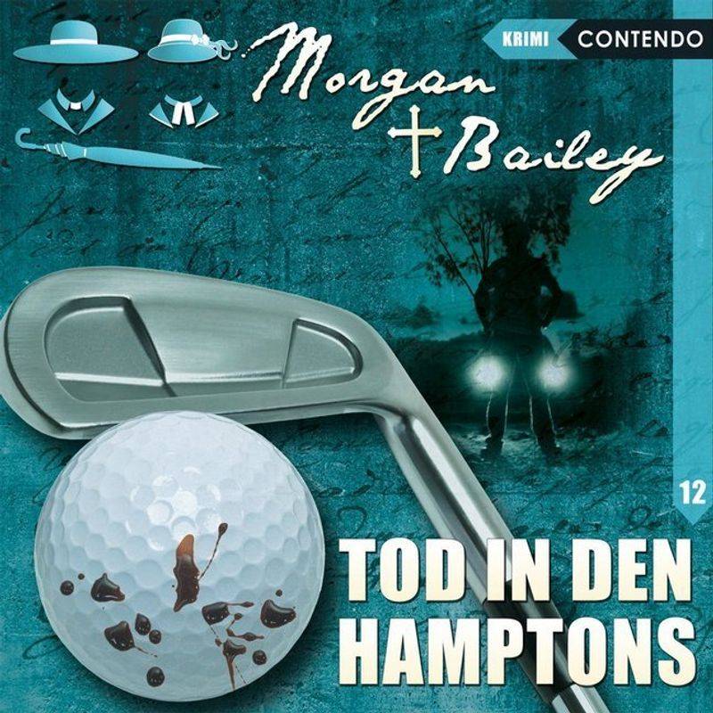 Morgan & Bailey - Tod In Den Hamptons,1 Audio-Cd - Joachim Tennstedt, Ulrike Möckel, Joachim Kerzel, +++, Joachim/Möckel,Ulrike/Kerzel,Joachim/+++ Ten von Raute Media