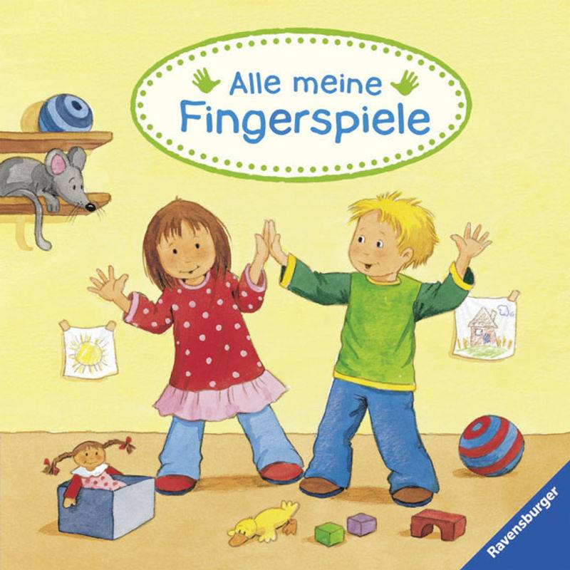 Alle Meine Fingerspiele - Volksgut, Pappband von Ravensburger Verlag