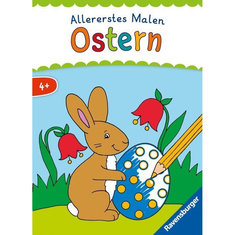 Allererstes Malen Ostern - Malen Ab 4 Jahren, Kartoniert (TB) von Ravensburger Verlag