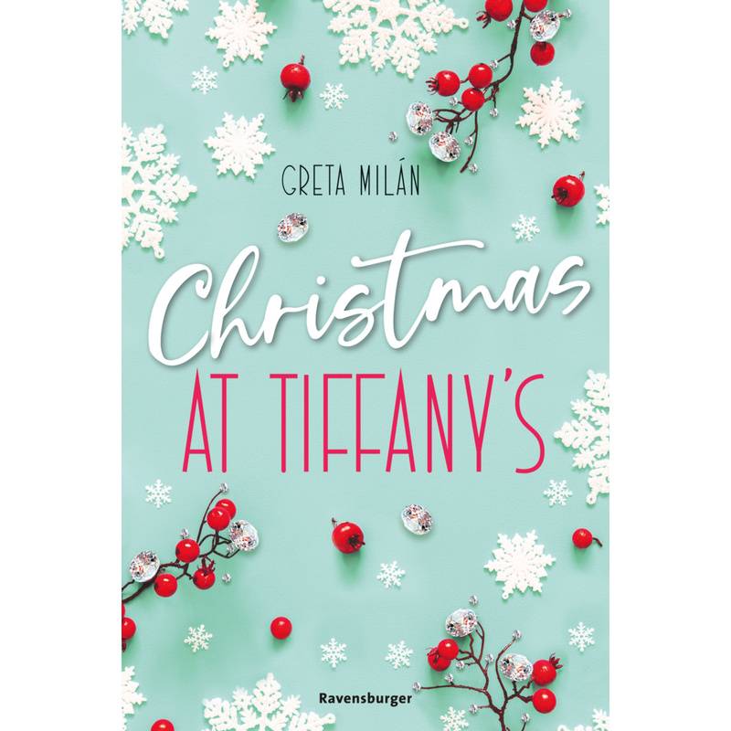 Christmas At Tiffany's (Wunderschöne Weihnachtsromantik In New York) - Greta Milán, Kartoniert (TB) von Ravensburger Verlag