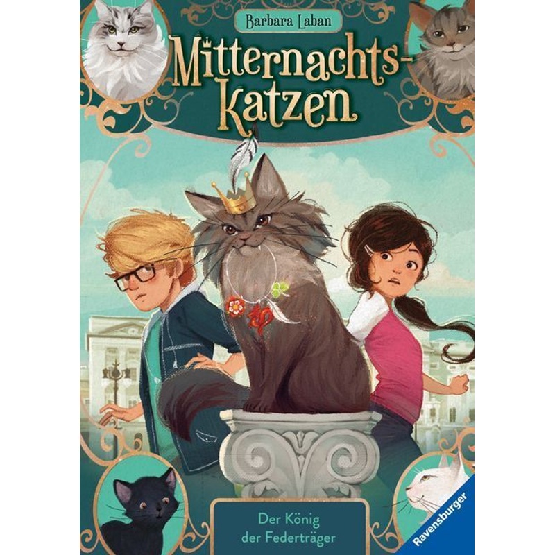 Der König Der Federträger / Mitternachtskatzen Bd.3 - Barbara Laban, Gebunden von Ravensburger Verlag