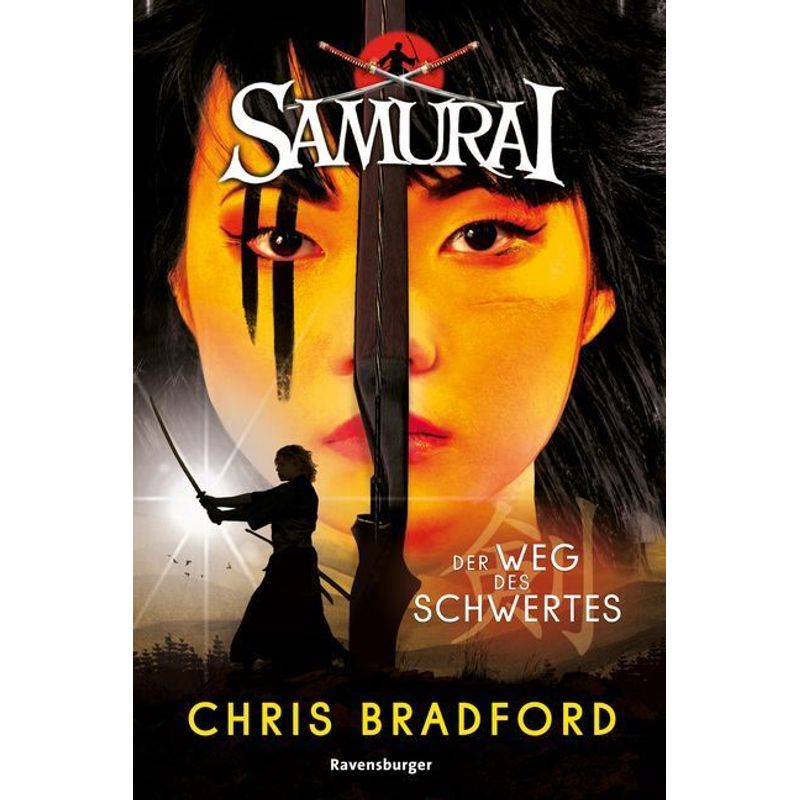 Der Weg Des Schwertes / Samurai Bd.2 - Chris Bradford, Taschenbuch von Ravensburger Verlag