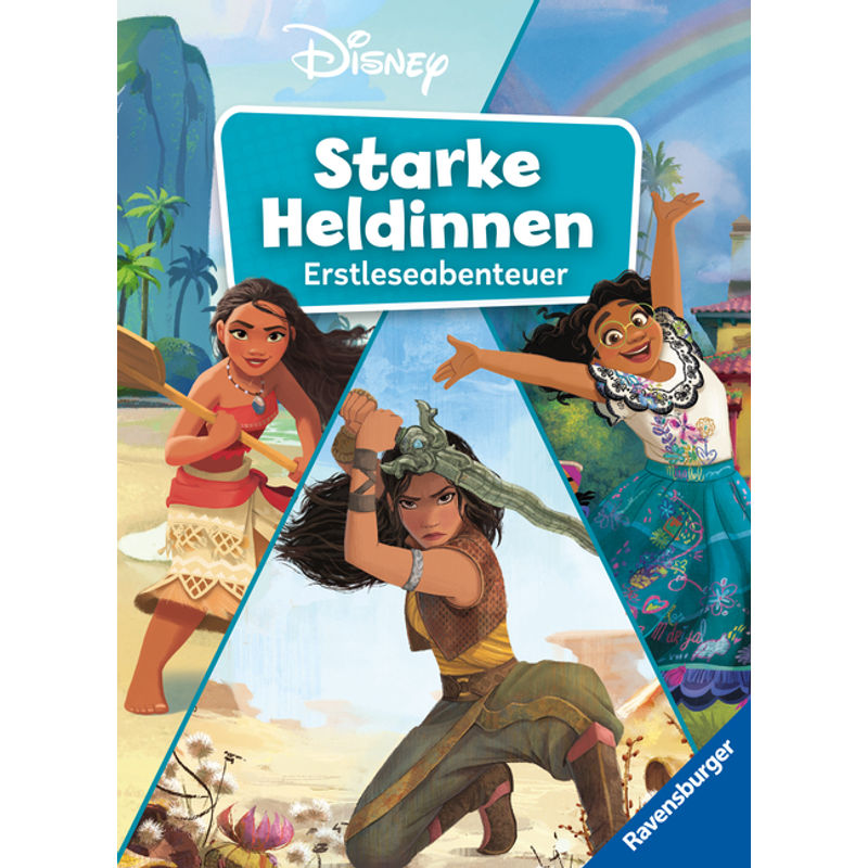 Disney: Starke Heldinnen - Erstleseabenteuer - Annette Neubauer, Gebunden von Ravensburger Verlag
