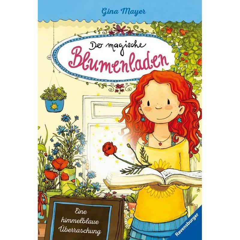 Eine Himmelblaue Überraschung / Der Magische Blumenladen Bd.6 - Gina Mayer, Gebunden von Ravensburger Verlag