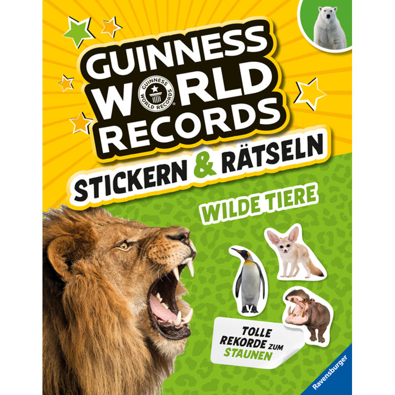 Guinness World Records Stickern Und Rätseln: Wilde Tiere - Martine Richter, Eddi Adler, Kartoniert (TB) von Ravensburger Verlag