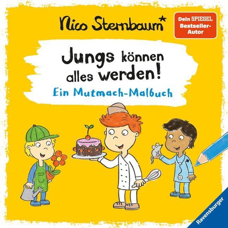 Jungs Können Alles Werden - Nico Sternbaum, Kartoniert (TB) von Ravensburger Verlag