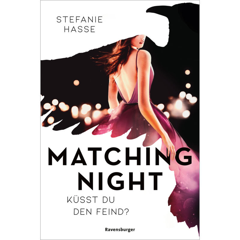 Küsst Du Den Feind? / Matching Night Bd.1 - Stefanie Hasse, Gebunden von Ravensburger Verlag