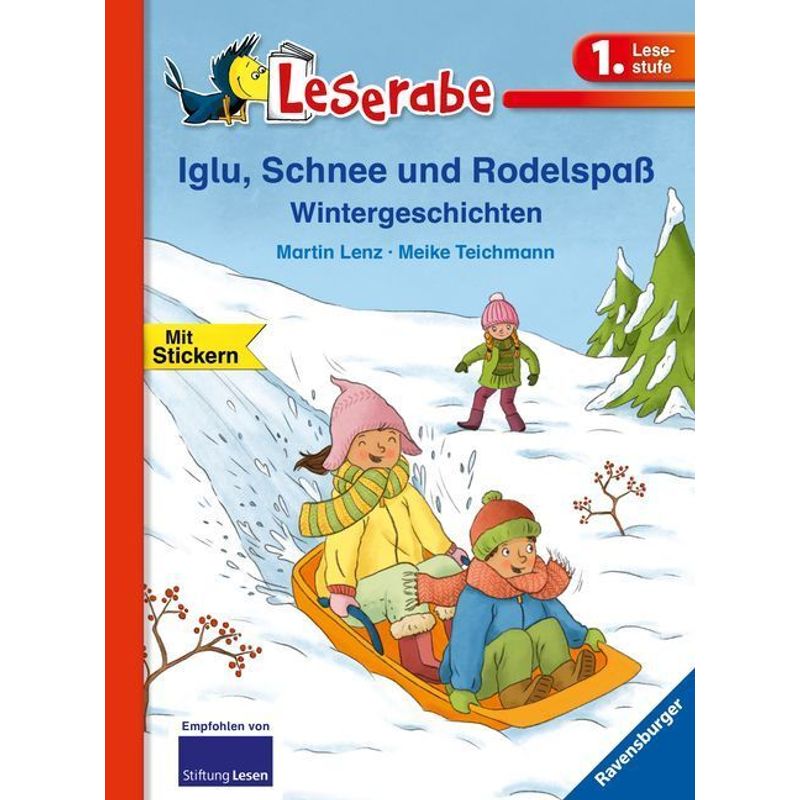 Leserabe - 1. Lesestufe: Iglu, Schnee Und Rodelspaß. Wintergeschichten - Martin Lenz, Gebunden von Ravensburger Verlag