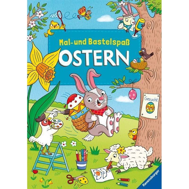 Mal- Und Bastelspaß Ostern, Kartoniert (TB) von Ravensburger Verlag