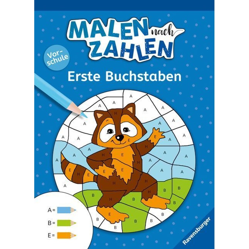 Malen Nach Zahlen / Malen Nach Zahlen, Vorschule: Erste Buchstaben - Kirstin Jebautzke, Kartoniert (TB) von Ravensburger Verlag