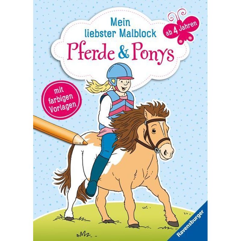 Mein Liebster Malblock Ab 4 Jahren: Pferde & Ponys, Kartoniert (TB) von Ravensburger Verlag