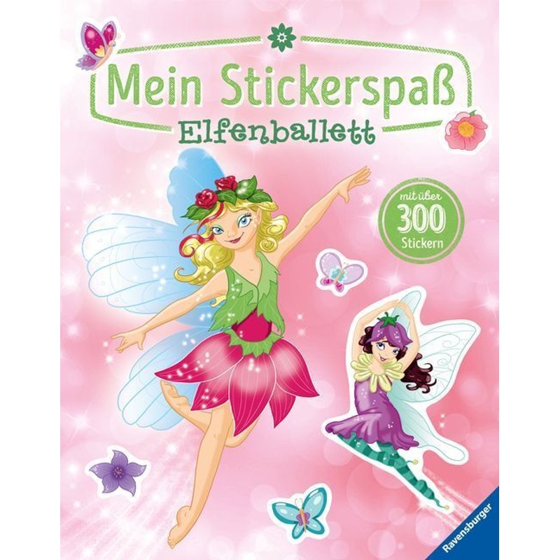 Mein Stickerspaß: Elfenballett, Kartoniert (TB) von Ravensburger Verlag