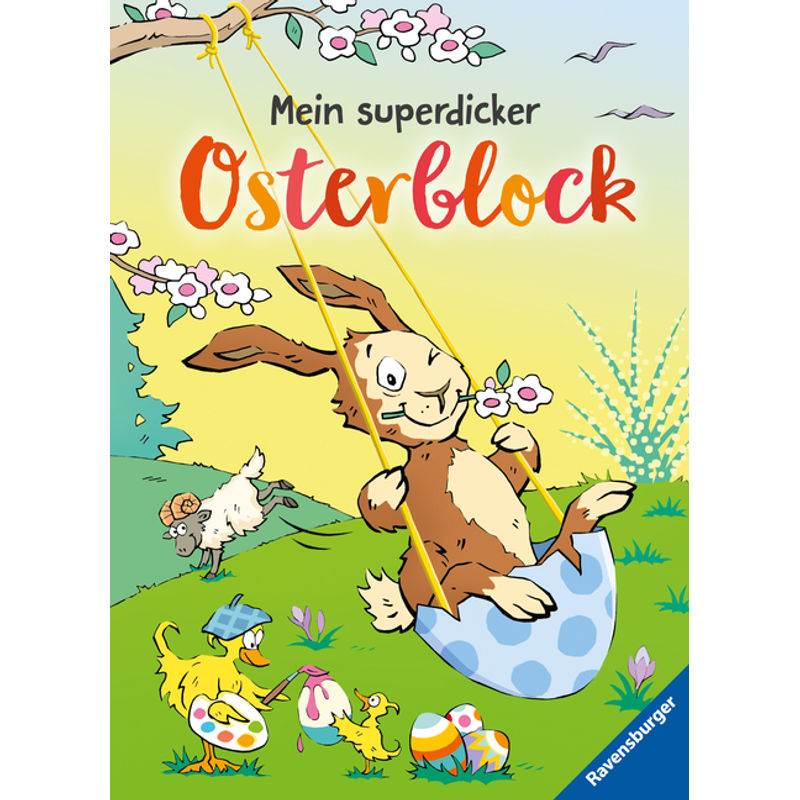 Mein Superdicker Osterblock, Kartoniert (TB) von Ravensburger Verlag