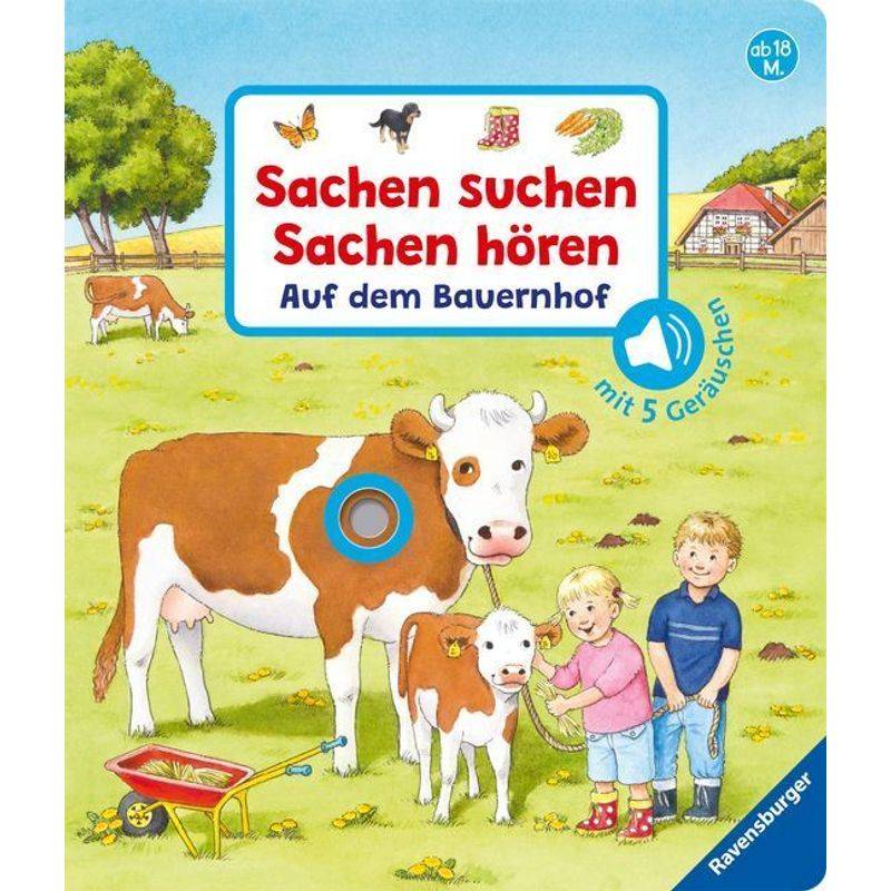 Sachen Suchen, Sachen Hören: Auf Dem Bauernhof; . - Frauke Nahrgang, Pappband von Ravensburger Verlag