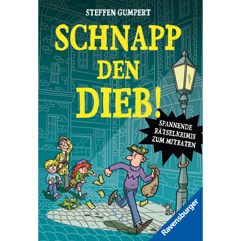 Schnapp Den Dieb! - Steffen Gumpert, Taschenbuch von Ravensburger Verlag