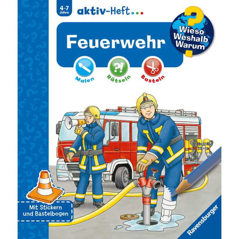 Wieso? Weshalb? Warum? Aktiv-Heft: Feuerwehr, Kartoniert (TB) von Ravensburger Verlag