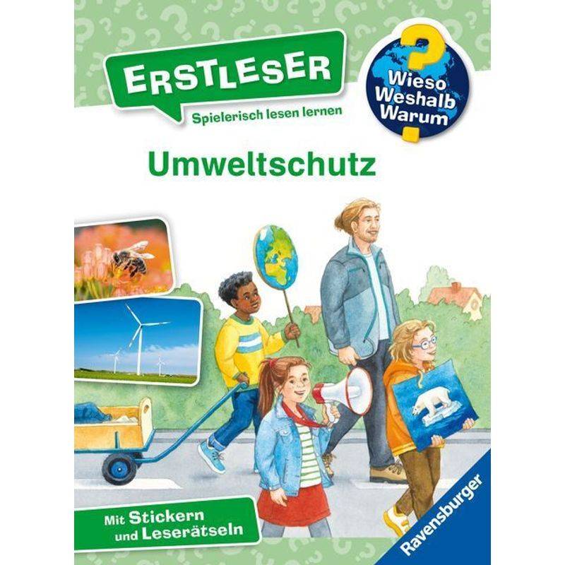 Umweltschutz / Wieso? Weshalb? Warum? - Erstleser Bd.13 - Carola von Kessel, Gebunden von Ravensburger Verlag