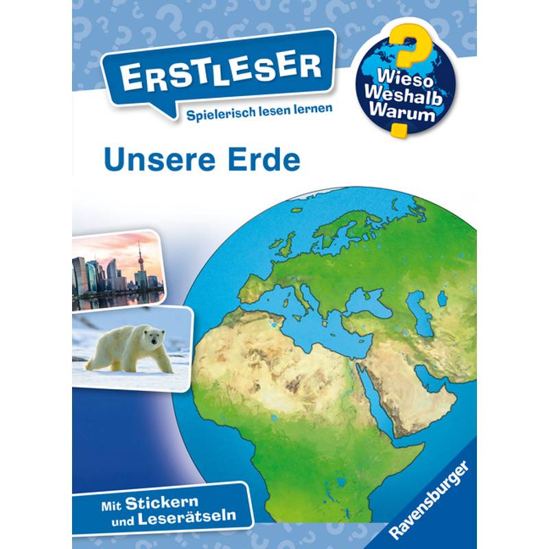Unsere Erde / Wieso? Weshalb? Warum? - Erstleser Bd.5 - Sandra Noa, Gebunden von Ravensburger Verlag