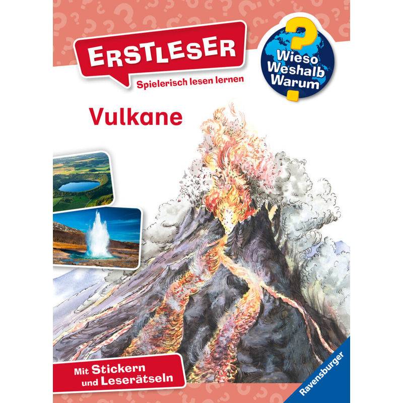 Vulkane / Wieso? Weshalb? Warum? - Erstleser Bd.2 - Sandra Noa, Gebunden von Ravensburger Verlag