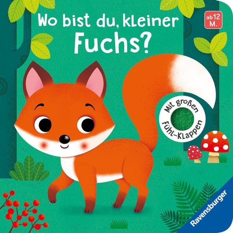 Wo Bist Du, Kleiner Fuchs? - Klara Tünner, Pappband von Ravensburger Verlag