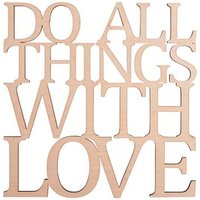 Rayher Holzschriftzug natur DO ALL THINGS WITH LOVE, 1 St. von Rayher