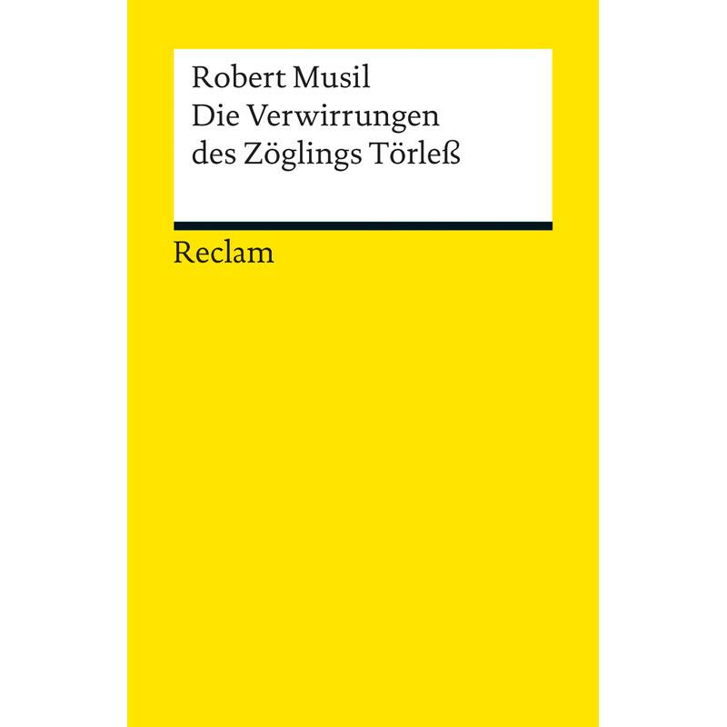 Die Verwirrungen Des Zöglings Törleß - Robert Musil, Taschenbuch von Reclam, Ditzingen