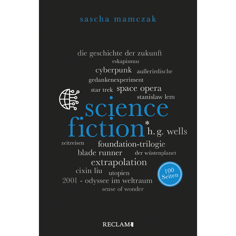 Science-Fiction. 100 Seiten - Sascha Mamczak, Kartoniert (TB) von Reclam, Ditzingen