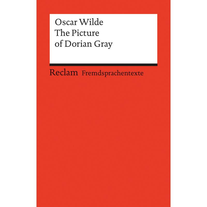 The Picture Of Dorian Gray - Oscar Wilde, Taschenbuch von Reclam, Ditzingen