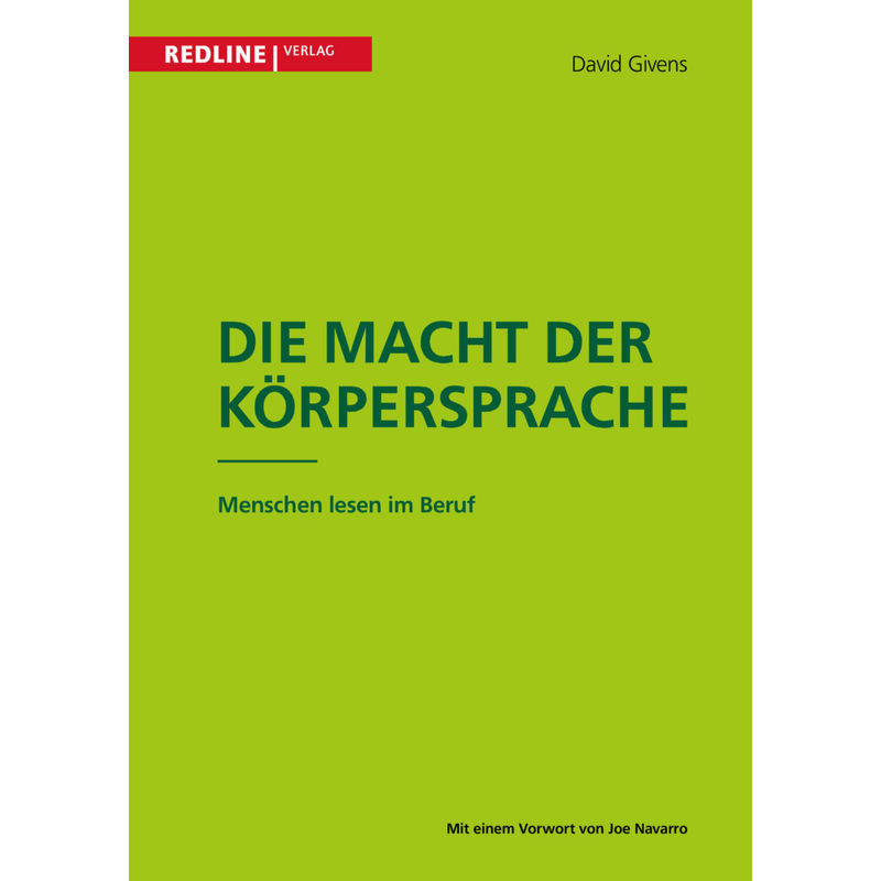 Die Macht Der Körpersprache - David Givens, Kartoniert (TB) von Redline Verlag