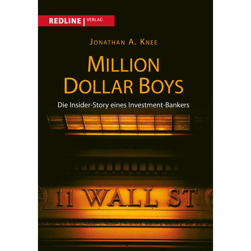Million Dollar Boys - Jonathan A. Knee, Kartoniert (TB) von Redline Verlag
