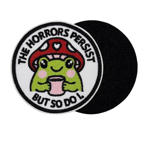 7,6 cm "The Horrors Persist But So Do I" bestickter Klettverschluss von ReelFun