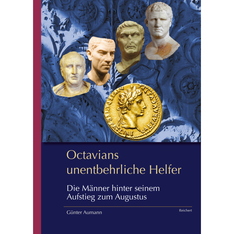 Octavians Unentbehrliche Helfer - Günter Aumann, Kartoniert (TB) von Reichert
