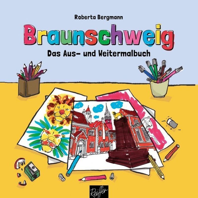 Braunschweig - Roberta Bergmann, Geheftet von Reiffer