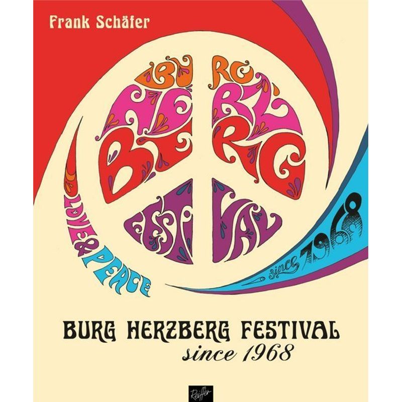 Burg Herzberg Festival - Since 1968 - Frank Schäfer, Gebunden von Reiffer