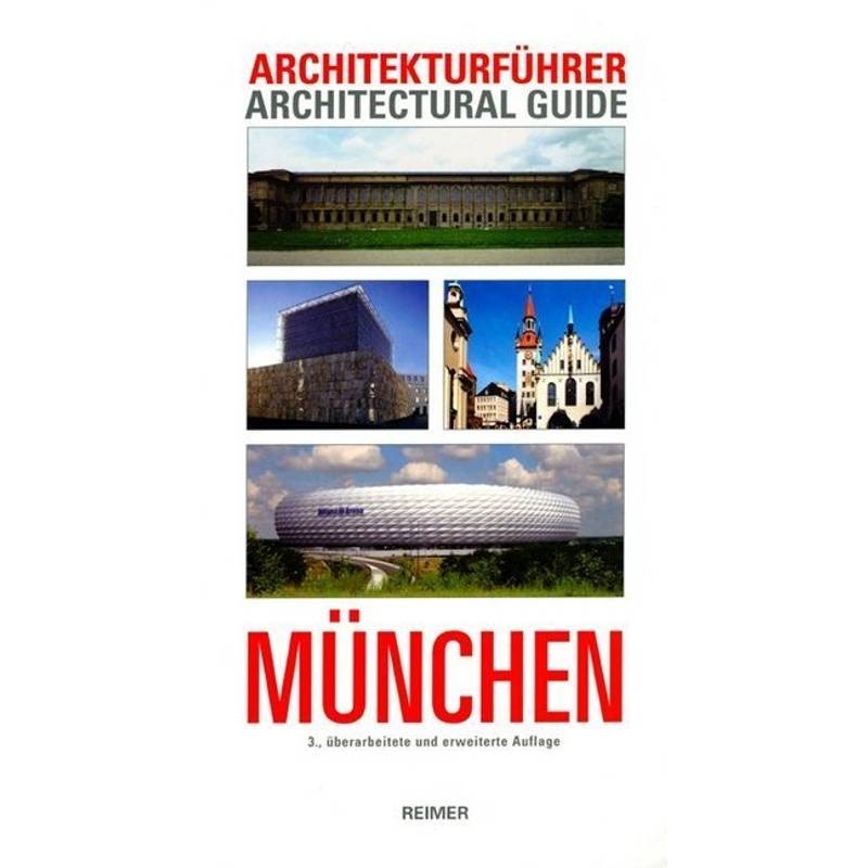 Architekturführer München. Architectural Guide To Munich, Kartoniert (TB) von Reimer