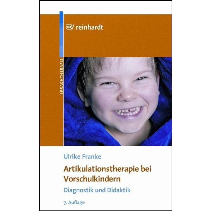 Artikulationstherapie Bei Vorschulkindern - Ulrike Franke, Kartoniert (TB) von Reinhardt, München