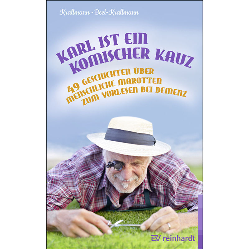 Karl Ist Ein Komischer Kauz - Peter Krallmann, Annelie Beel-Krallmann, Kartoniert (TB) von Reinhardt, München