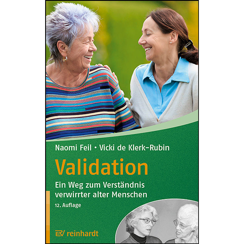 Validation - Naomi Feil, Vicki de Klerk-Rubin, Kartoniert (TB) von Reinhardt, München