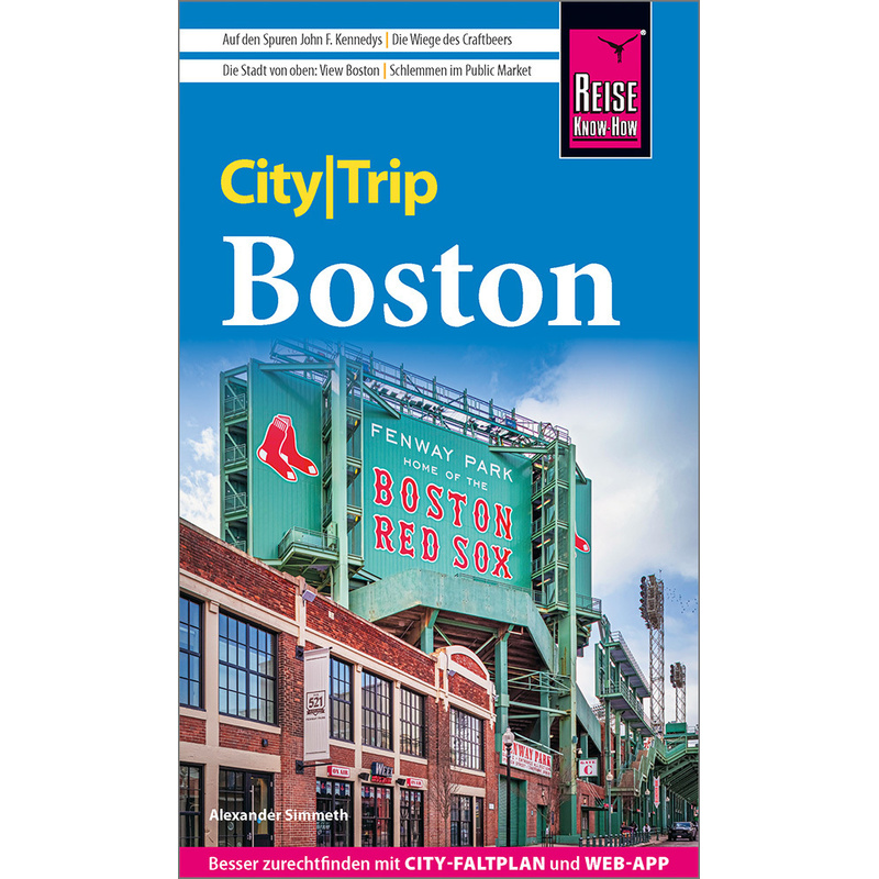 Reise Know-How Citytrip Boston - Alexander Simmeth, Kartoniert (TB) von Reise Know-How Verlag Peter Rump